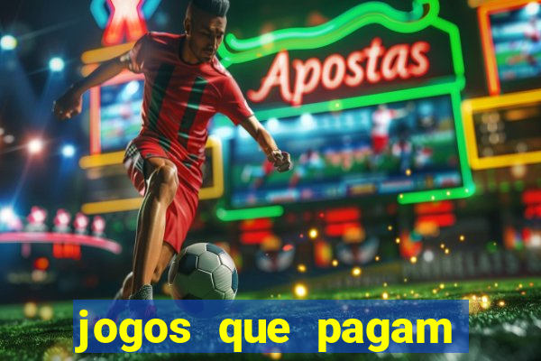 jogos que pagam dinheiro de verdade 2024